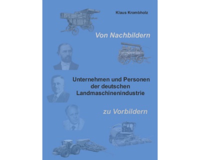 Книжная полка: Клаус Кромбхольц «Предприятия и лица сельскохозяйственного машиностроения Германии»